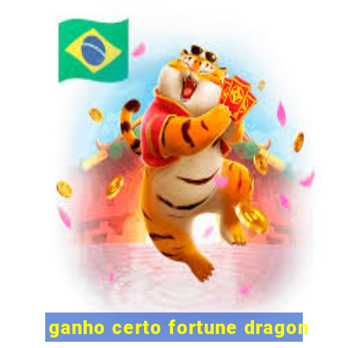 ganho certo fortune dragon